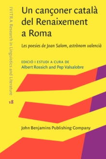 Image for Un canconer catala del Renaixement a Roma: Les poesies de Joan Salom, astronom valencia