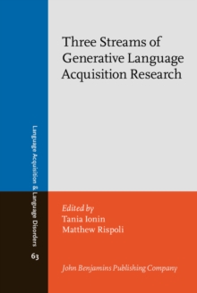 Image for Three streams of generative language acquisition research: selected papers from the 7th meeting of generative approaches to language acquisition - North America, University of Illinois at Urbana-Champaign
