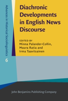 Image for Diachronic Developments in English News Discourse