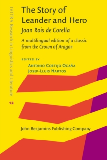 Image for The story of leander and hero, by Joan Rois de Corella: a multilingual edition of a classic from the crown of aragon