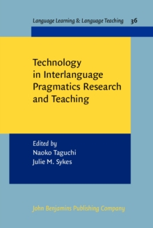 Image for Technology in interlanguage pragmatics research and teaching