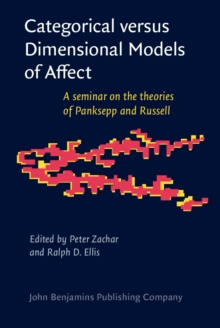 Image for Categorical versus dimensional models of affect: a seminar on the theories of Panksepp and Russell