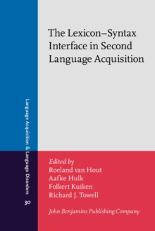 Image for The Lexicon-Syntax Interface in Second Language Acquisition