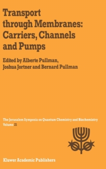 Image for Transport Through Membranes: Carriers, Channels and Pumps