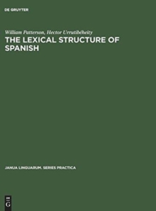 Image for The Lexical Structure of Spanish