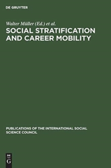 Image for Social Stratification and Career Mobility