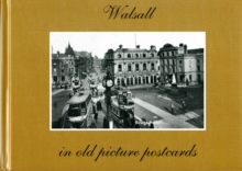 Image for Walsall in Old Picture Postcards