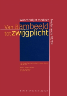 Image for Van Aambeeld Tot Zwijgplicht. : Woordenlijst Medisch Nederlands Ne / En