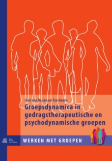 Image for Groepsdynamica in gedragstherapiegroepen en psychodynamische groepen
