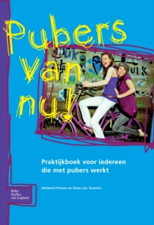 Image for Pubers van Nu!: Praktijkboek voor iedereen die met pubers werkt