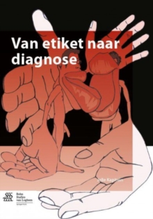 Image for Van Etiket Naar Diagnose : Verklaring Van Rug-, Nek- En Schouderklachten