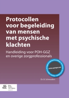 Image for Protocollen voor begeleiding van mensen met psychische klachten: handleiding voor POH-GGZ en overige zorgprofessionals