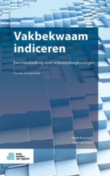 Image for Vakbekwaam indiceren: Een handreiking voor wijkverpleegkundigen