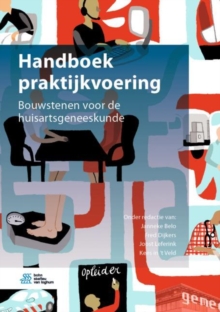 Image for Handboek Praktijkvoering: Bouwstenen Voor De Huisartsgeneeskunde