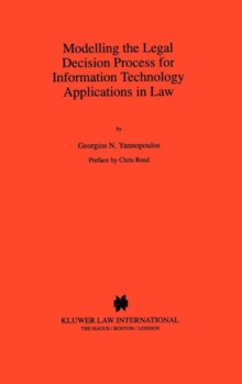 Image for Modelling the Legal Decision Process for Information Technology Applications in Law
