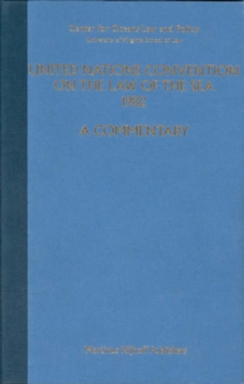 Image for United Nations Convention on the Law of the Sea, 1982  : a commentaryVol 6: Articles 133 to 199, annexes III and IV, final act, annex I, resolution II, agreement relating to the implementation of part