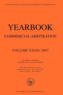 Image for Yearbook commercial arbitrationVol. 32: 2007