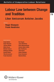 Image for Labour Law between Change and Tradition : Liber Amicorum Antoine Jacobs