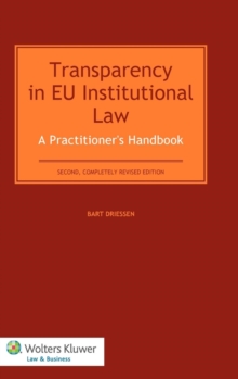 Image for Transparency in EU Institutional Law: A Practitioner's Handbook : A Practitioner's Handbook