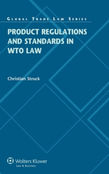 Image for Product Regulations and Standards in WTO Law