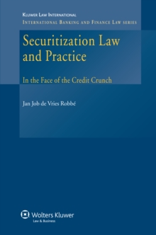 Image for Securitization law and practice: in the face of the credit crunch