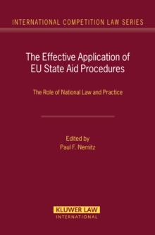 Image for Effective Application of EU State Aid Procedures: The Role of National Law and Practice