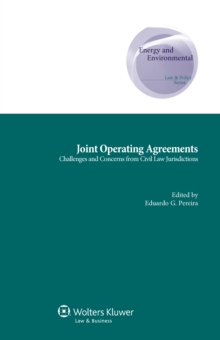 Image for Joint operating agreements: challenges and concerns from civil law jurisdictions