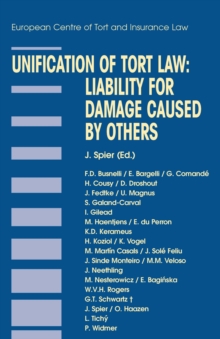 Image for Unification of Tort Law: Liability for Damage Caused by Others: Liability for Damage Caused by Others