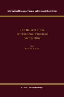 Image for The reform of the international financial architecture