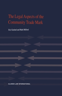 Image for The legal aspects of the community trade mark