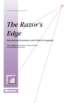 Image for The razor's edge: international boundaries and political geography : essays in honour of professor Gerald Blake