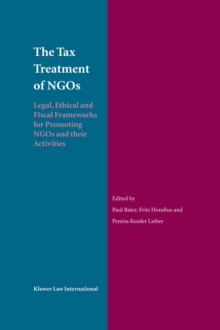 Image for Tax Treatment of NGOs: Legal, Ethical and Fiscal Frameworks for Promoting NGOs and their Activities