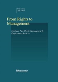 Image for From Rights to Management: Contract, New Public Management & Employment Services