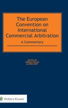 The European Convention on International Commercial Arbitration: A Commentary