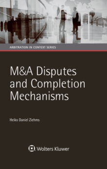 Image for M&A Disputes and Completion Mechanisms
