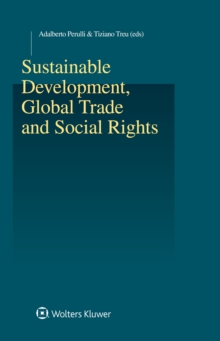 Image for Sustainable Development, Global Trade and Social Rights