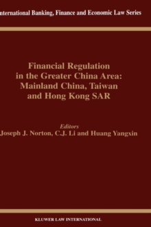Image for Financial Regulation in the Greater China Area: Mainland China, Taiwan and Hong Kong SAR
