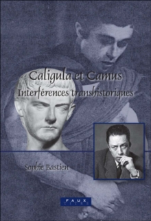 Image for Caligula et Camus : Interferences transhistoriques