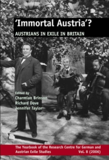 Image for 'Immortal Austria'? : Austrians in Exile in Britain