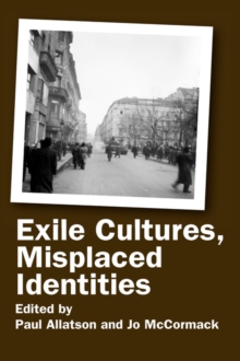 Image for Exile Cultures, Misplaced Identities