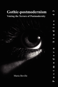 Image for Gothic-postmodernism  : voicing the terrors of postmodernity