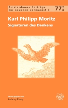 Image for Karl Philipp Moritz : Signaturen des Denkens