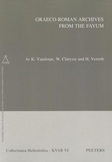 GRAECO-ROMAN ARCHIVES FROM THE