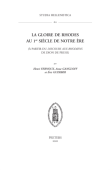 Image for La gloire de Rhodes au 1er siecle de notre ere (a partir du discours "Aux Rhodiens" de Dion de Pruse)