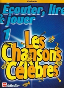 Ecouter, Lire & Jouer 1 – Les Chansons Celebres