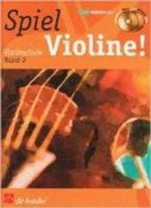Spiel Violine! Band 2: Violinschule Band 2