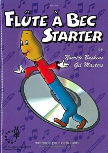 Flute a bec Starter – Vol. 1