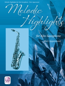 Melodic Highlights: For Alto Saxophone