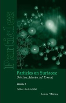 Image for Particles on Surfaces: Detection, Adhesion and Removal, Volume 9