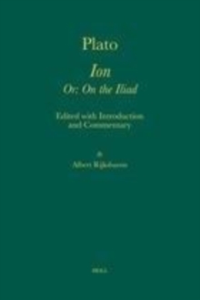Image for Plato. Ion Or: On the Iliad